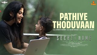 Pathiye Thoduvaan| Secret Home| Sankar Sharma| BK Harinarayanan | Najim Arshad| Sshivada | Anu Mohan
