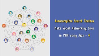 Create Autocomplete Search Textbox | Make Social Networking Sites in PHP using Ajax - 4