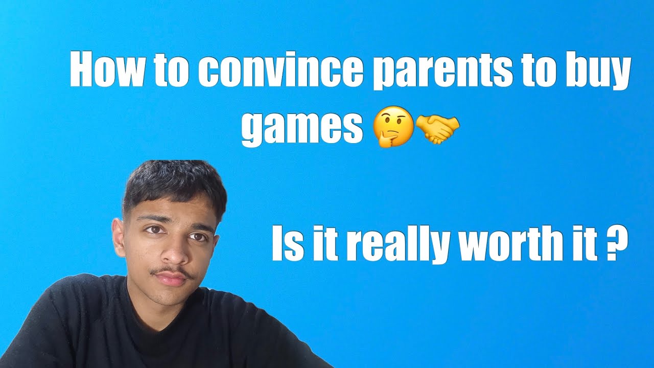 How it feels to ask for money from parents to purchase games 💸🥲