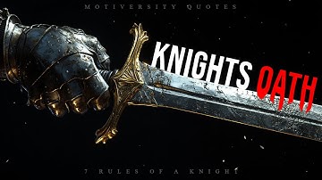 The Chivalry Code | 7 Rules of the Knight