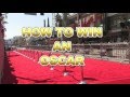 How To Win an Oscar