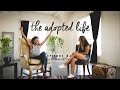 The Adopted Life, Episode #2 -- Los Angeles, CA