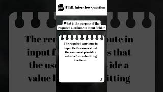 Famous #023 What is the purpose of the required attribute in input fields  | #html #interview question Net Worth