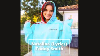 Toddy Smith - Natalina [Lyrics] | Lyricist Music