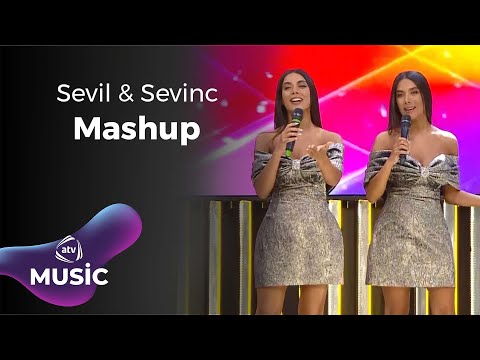 Sevil & Sevinc - Mashup