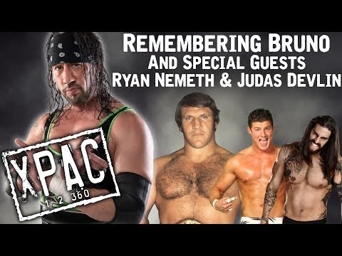 Remembering Bruno and Special Guests Ryan Nemeth & Judas Draven - X-Pac 12360 Ep. 83