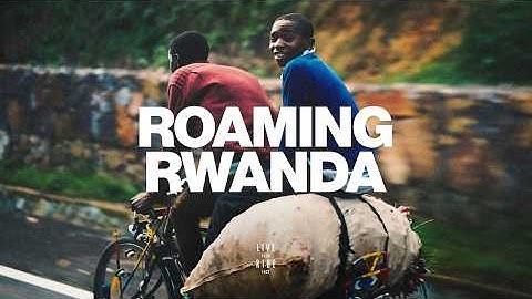 Cycling Documentary ROAMING RWANDA (EN/NL subs)