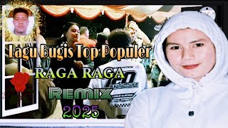 Download Lagu Lagu Bugis Raga Raga Top Populer Remix 2025 MP3 Download Lagu Lagu Bugis Raga Raga Top Populer Remix 2025 MP3