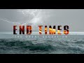 End Times - Part 4 "The Great Deception"
