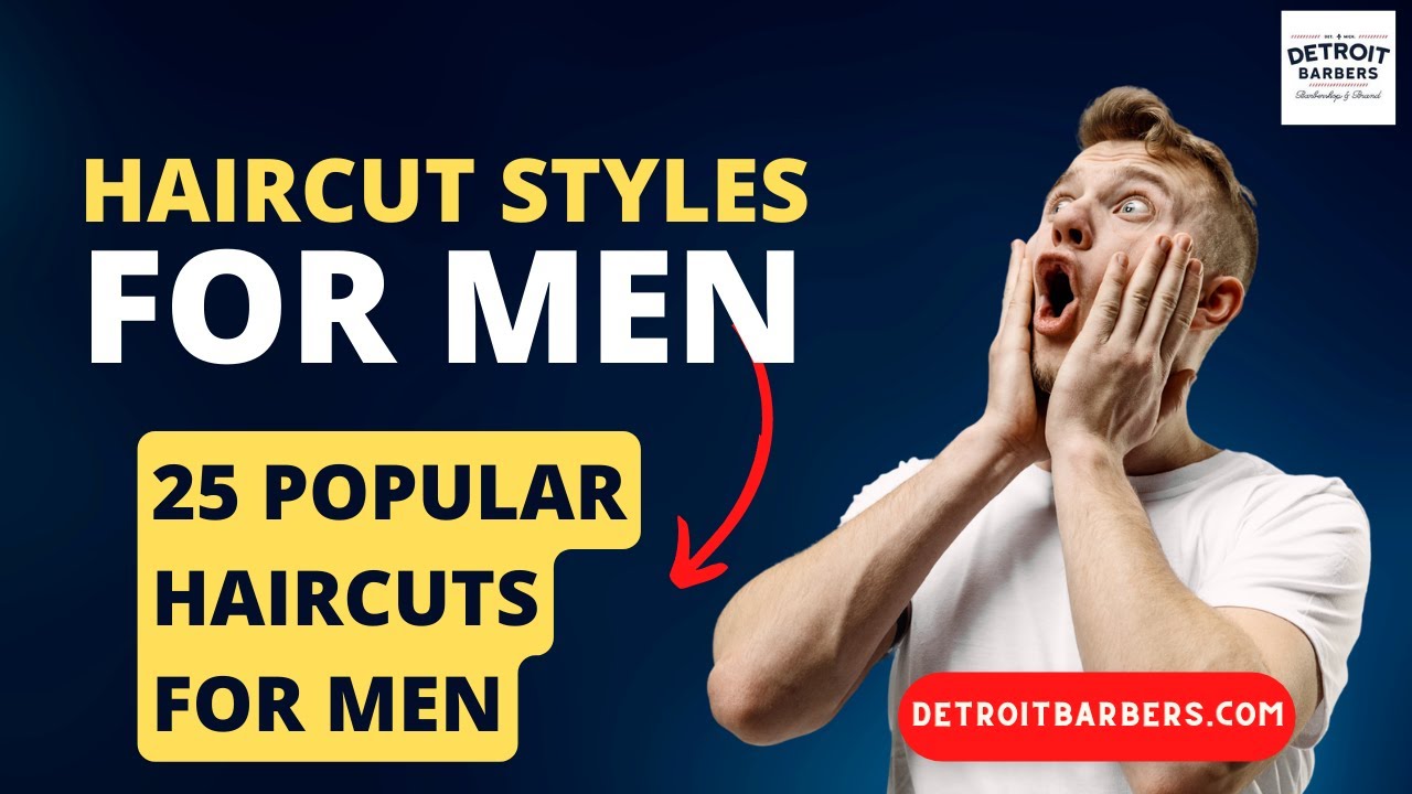 Haircut Styles for Men - Detroit Barber Co.