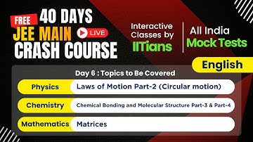 Jee Crash Course 2026 | Physics, Chemistry & Mathematics | English |  Day 6