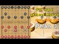 Cờ Tướng cách chơi PHÁO ĐẦU tấn công mạnh hiệu quả nhất khi ĐI TIÊN phần 3