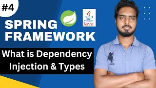 #4 Dependency Injection In Spring |What is Dependency injection & types | Spring Framework Tutorials