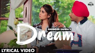 Dream (Lyrical Video) | Harinder Samra | Nisha Bhatt | New Punjabi Song 2021 | Romantic Songs 2021