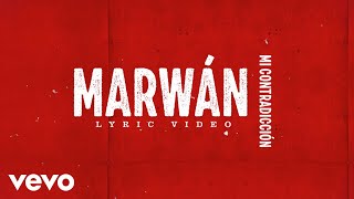 Marwán - Mi Contradicción (Lyric Video)