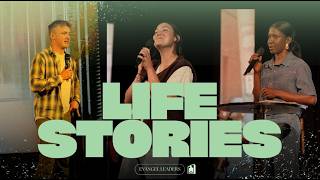 Life Stories | Jordyn Harder, Bernadette Thomas, Nansen Andersen (Preach Only)