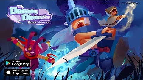 Dreaming Dimension: Deck Heroes - Android / iOS Gameplay HD