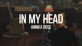 Annika Rose - In My Head [Subtitulada en Español/Lyrics]