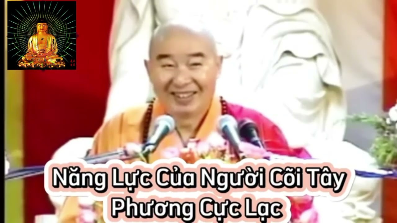 Pháp sư Tịnh Không/Năng Lực Của Người Cõi Tây Phương Cực Lạc #oanhnguyentv84#