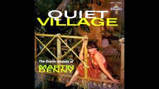 Video thumbnail of "Quiet Village - Martin Denny (1959)  (HD Quality)"