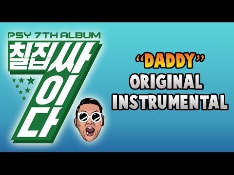 psy---daddy-(official-instrumental)-+-free-download
