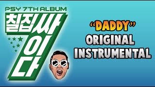 PSY - DADDY (Official Instrumental) + Free Download
