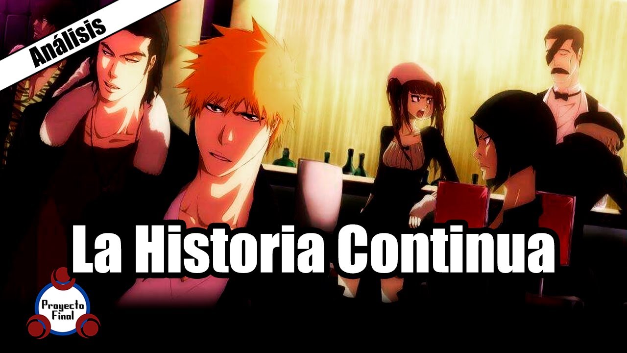 Bleach Opinión LA SAGA DEL AGENTE PERDIDO YouTube