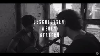 Philipp Dittberner - Geschlossen Wegen Gestern (Akustik Session) chords