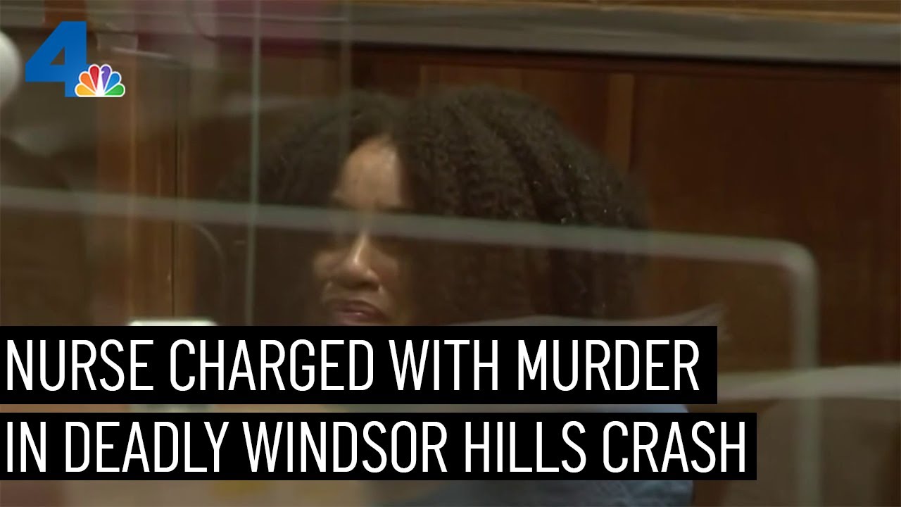 Nurse Charged With Murder in Deadly Windsor Hills Crash | NBCLA - YouTube