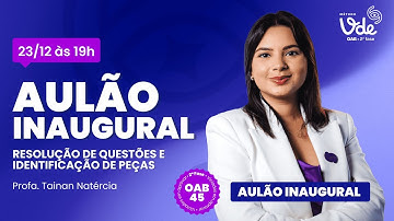 Resolução de questões e identificação de peças - Administrativo 2ª fase OAB 45 (23/12 às 19h)