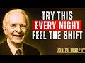 Do This for 30 Days and Watch Your Life Change – Joseph Murphy Challenge
