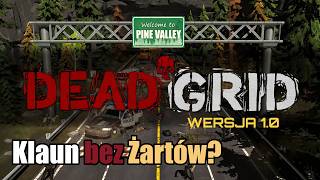 Dead Grid 1.0 – Klaun ale bez żartów.
