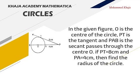 In the given figure, O is the centre of the circle, PT is the tangent and PAB is the secant passes