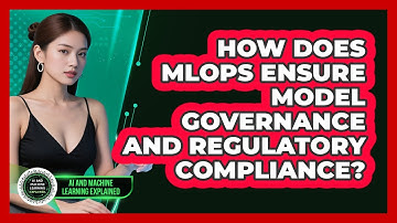 How Does MLOps Ensure Model Governance And Regulatory Compliance?