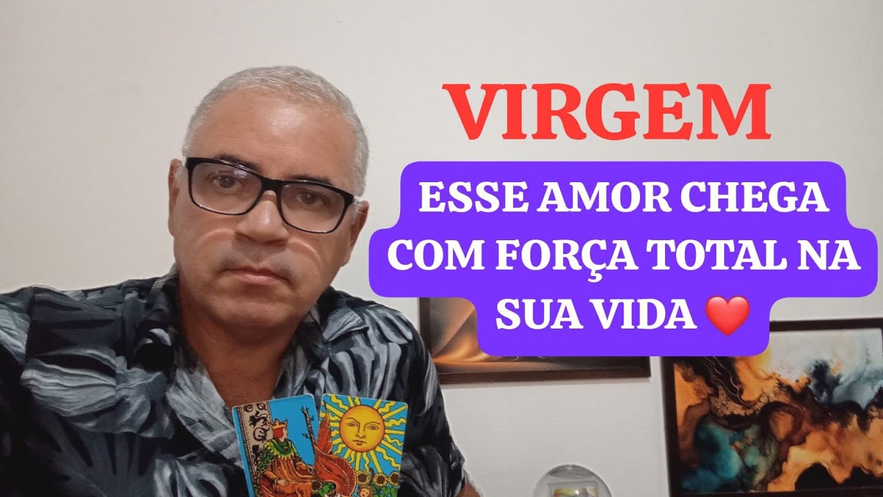 VIRGEM: O INUSITADO ACONTECENDO NA SUA VIDA AMOROSA UMA PAIXÃO INTENSA DIFÍCIL DE RESISTIR ❤️