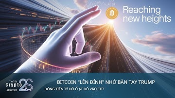 Tin Tức Crypto 2s! Tuần Mới Đột Phá? Bitcoin “Lên Đỉnh” Nhờ Bàn Tay Trump, Dòng Tiền Tỷ Đô Vào ETF!
