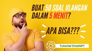 Cara buat 50 soal ulangan sesuai taksonomi bloom dalam 5 menit!