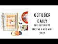 October Daily Making a 4x6 Mini Book Scrapbook Process Video