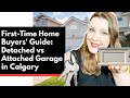 Pros  cons of detached  attached garages in calgary alberta mistakes to avoid