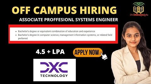 DXC OFF Campus Hiring 2022| System Engineer Role |Any Batch| Any Graduate |Salary 4+ LPA |Apply Now