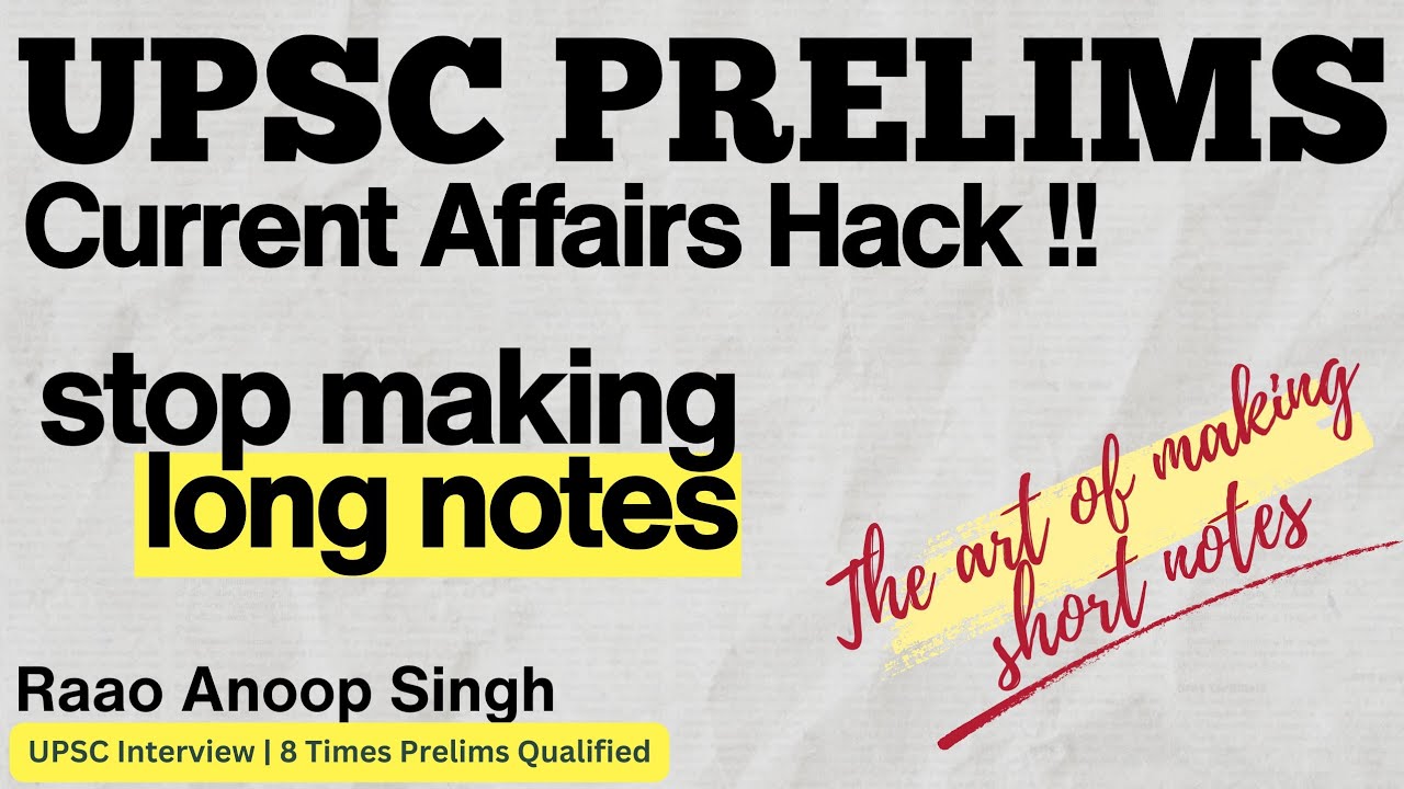 How to make Short Notes for Current Affairs | The Underdogs' Acharya | UPSC 2026