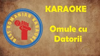 Karaoke: Omule cu datorii Versuri Negativ