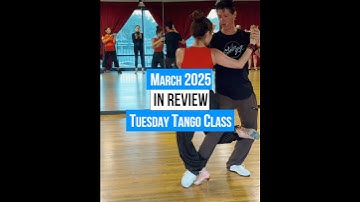 March Intermediate Tango Tuesdays  review #tangosalon  #tangoclass #argentinetangodance