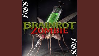 BRAINROT ZOMBIE (Rise: Survivors)