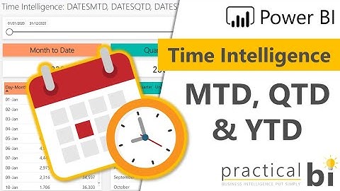 Power BI Time Intelligence: Month to Date (MTD) and Year to Date (YTD) Totals