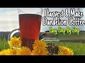 How To Harvest & Make Dandelion Root Coffee - Easy Step By Step