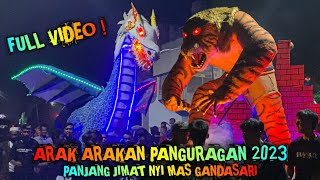 Full arak arakan PANGURAGAN 2023❗️Panjang Jimat Nyi Mas Gandasari