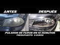 Pulido de faros de coche en 10 minutos