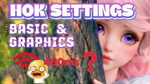HOK Best Guide 2025: Fix Lag & Frame Drops | Optimize "Basic & Graphics" Settings