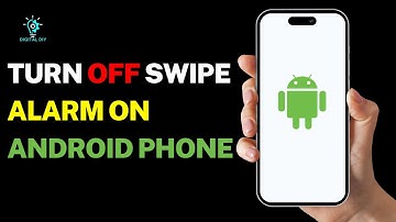 How to turn off alarm on Android Phone